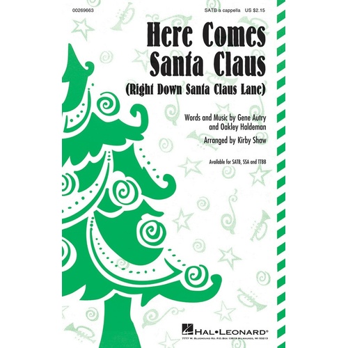 Here Comes Santa Claus SATB A Cappella (Octavo)