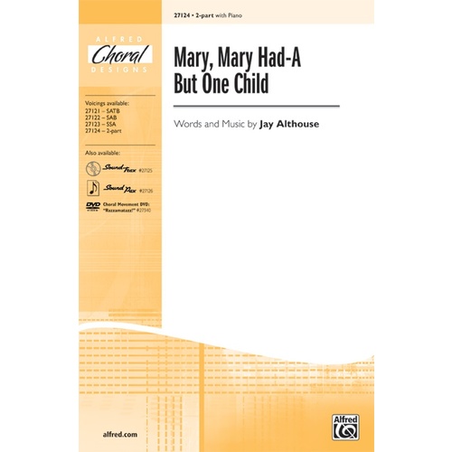 Mary Mary Had-A But One Child SA