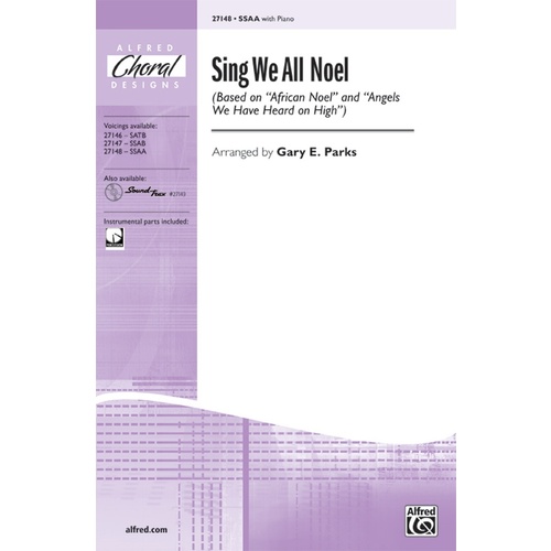 Sing We All Noel SSAA Arrangement by Parks