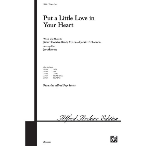Put A Little Love In Your Heart SSA