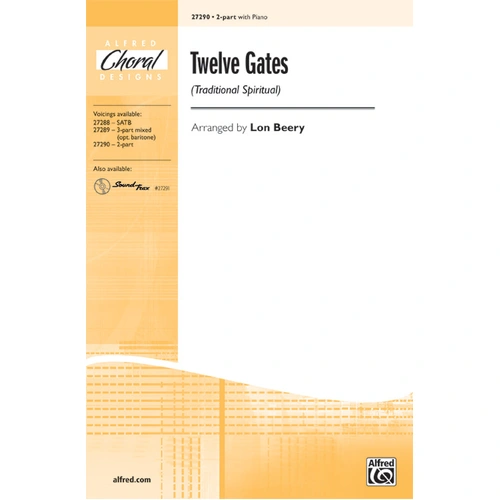 Twelve Gates Choral Sheet Music 2-pt/PNO