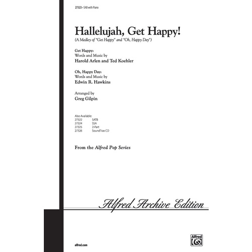 Hallelujah Get Happy A Medley SAB