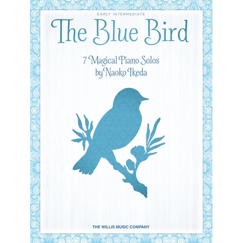 Ikeda - The Blue Bird 7 Magical Piano Solos (Softcover Book)