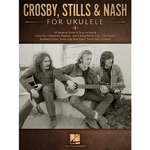 Crosby Stills and Nash For Ukulele