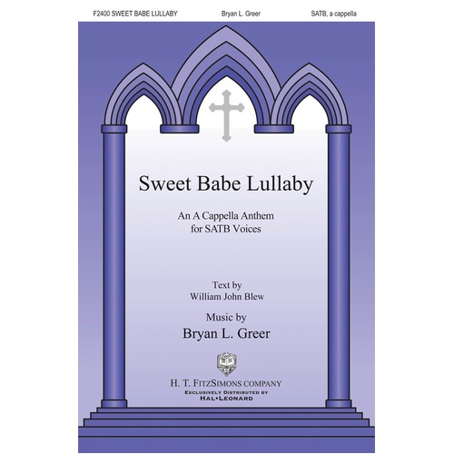 Sweet Babe Lullaby SATB (Octavo)