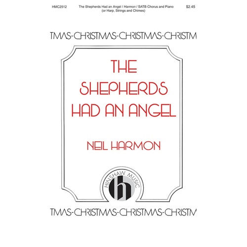 The Shepherds Had An Angel SATB (Octavo)