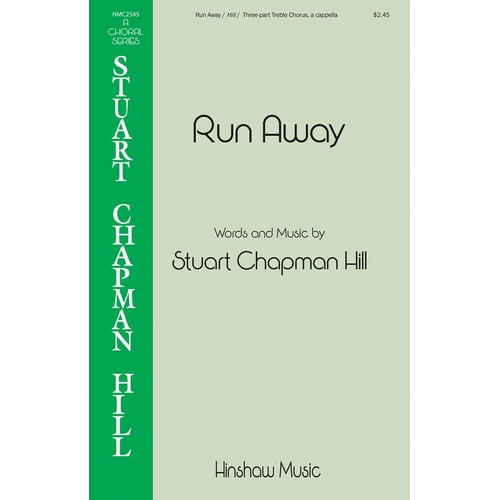 Run Away 3 Part Treble A Cappella (Octavo)