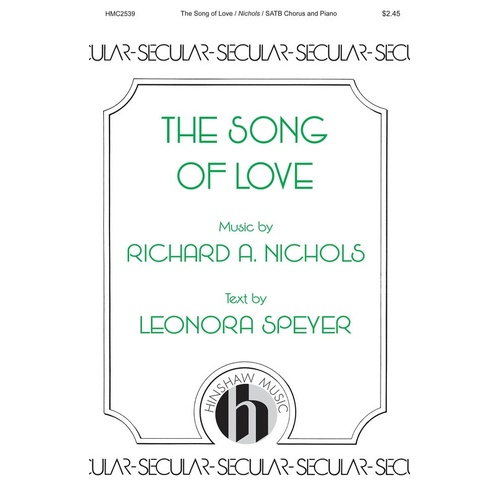 The Song Of Love SATB (Octavo)
