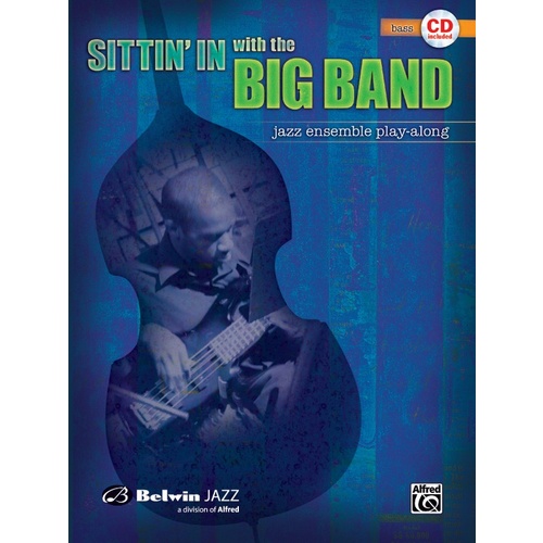 Sittin In With The Big Band Vol 1 Bass Book/CD