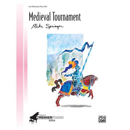 Medieval Tournament Late Elementary Piano Solo