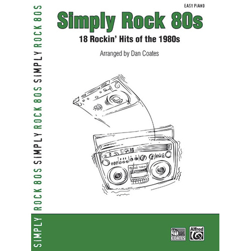 Simply Rock 80s Easy Piano Sheet Music Collection by Coates - Alfred