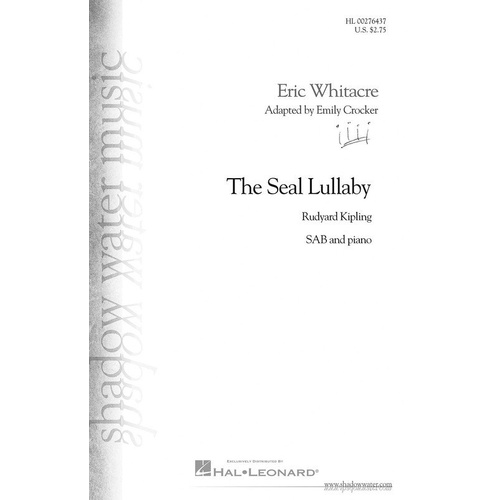 The Seal Lullaby SAB Choral Score by Hal Leonard - 12 Pages, Eric Whitacre Series