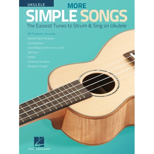More Simple Songs for Ukulele - 50 Arrangements with Melody, Lyrics & Chord Diagrams for Standard G-C-E-A Tuning