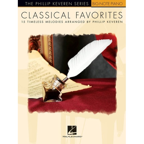 Classical Favorites Phillip Keveren Big Note Piano Collection