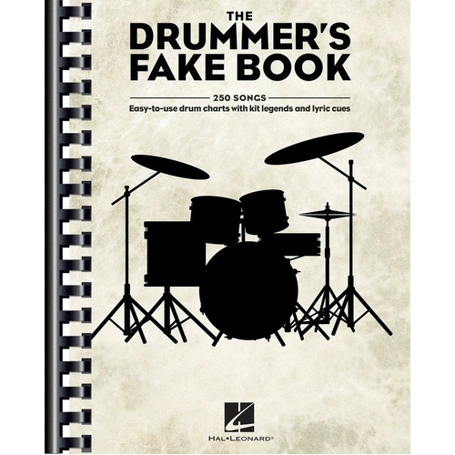 The Drummer's Fake Book - 250 Easy Drum Charts with Kit Legends and Lyric Cues