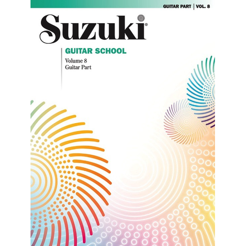 Suzuki Guitar School Volume 8 Guitar Part by Shinichi Suzuki - Summy Birchard