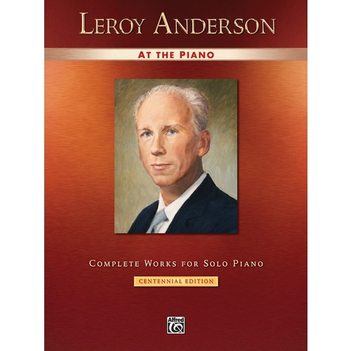 Leroy Anderson At The Piano