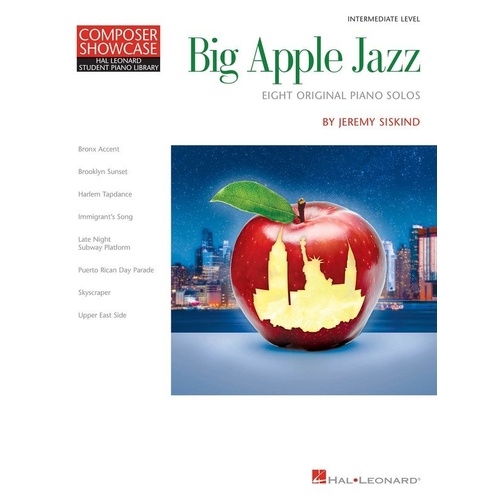 Siskind - Big Apple Jazz: 8 Original Piano Solos for Intermediate Players