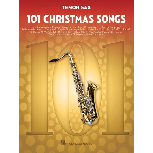 101 Christmas Songs For Tenor Sax
