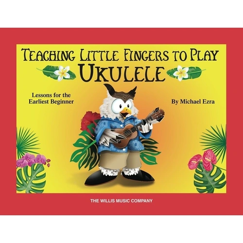 Teaching Little Fingers to Play Ukulele Book by Willis Music, 32 Pages, Includes Audio Files, Beginner Method for Young Players