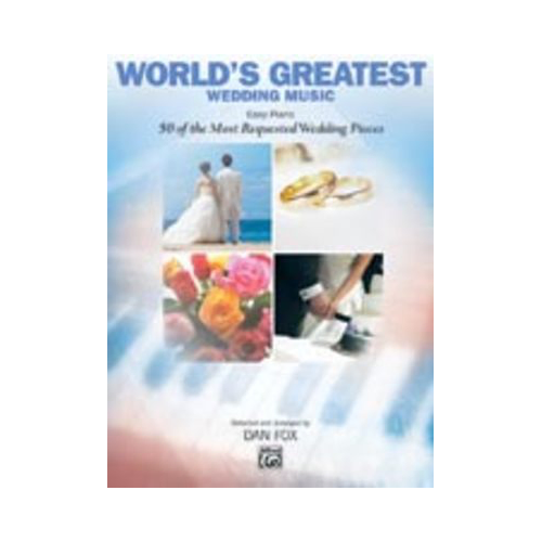 World's Greatest Wedding Music Easy Piano Arrangement by Fox