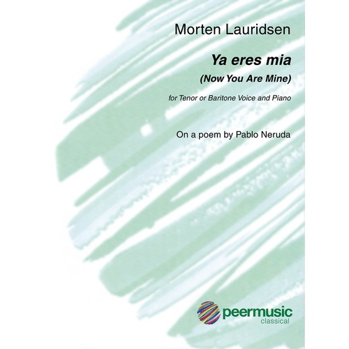Lauridsen - Ya Eres Mia For Tenor (Or Baritone)/Piano (Softcover Book)