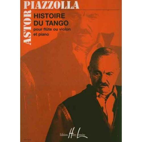 Piazzolla - Histoire Du Tango Flute Or Violin and Piano (Softcover Book)