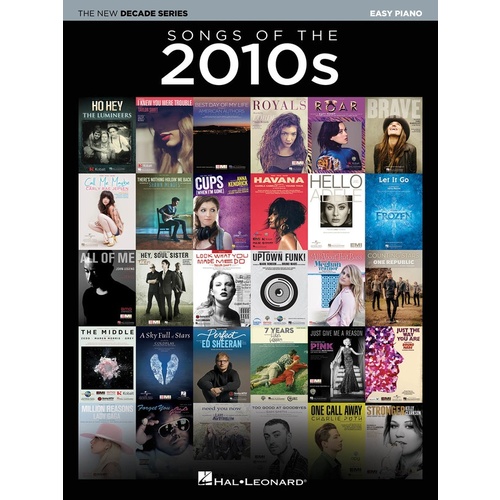 Songs Of The 2010S New Decade Series Easy Piano