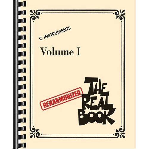 The Reharmonized Real Book Vol 1 for C Instruments