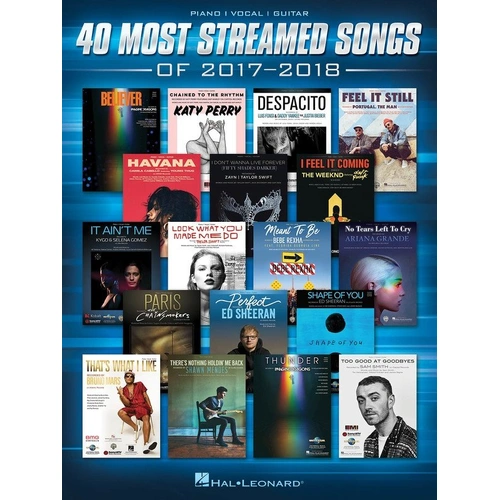 40 Most Streamed Songs of 2017-2018 Piano, Vocal & Guitar Songbook