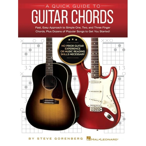 A Quick Guide to Guitar Chords by Hal Leonard, 48 Pages, Easy Approach to One-, Two-, and Three-Finger Chords with Popular Songs