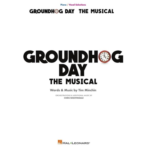 Groundhog Day The Musical Vocal Selections Songbook for Piano