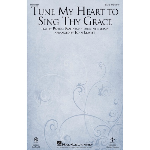 Tune My Heart To Sing Thy Grace SATB (Octavo)