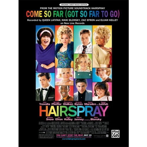 Come So Far Got So Far To Go Hairspray PVG