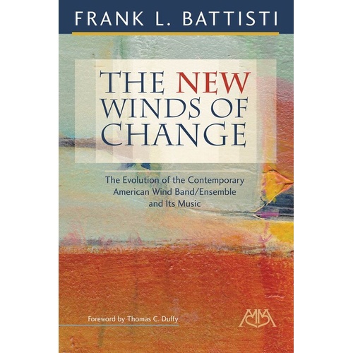 The New Winds of Change - Expanded Edition on Wind Band Literature