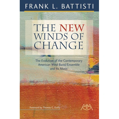 The New Winds of Change - Expanded Edition on Wind Band Literature