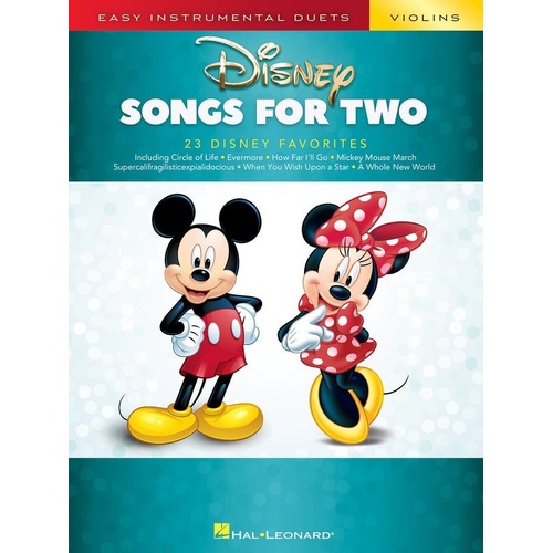 Disney Songs for Two Violins - Easy Duet Arrangements for Violin, 48 Pages, Includes 23 Favorites, Publisher: Hal Leonard