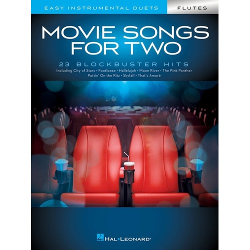 Movie Songs for Two Flutes - Easy Duet Arrangements for 2 Instrumentalists, 48 Pages, Hal Leonard