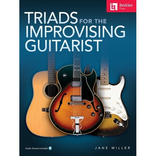 Triads for the Improvising Guitarist by Berklee Press, 80 Pages, Guitar Guide