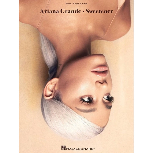 Ariana Grande - Sweetener Songbook for Piano, Vocal & Guitar, 104 Pages, Hal Leonard, Includes 15 Tracks