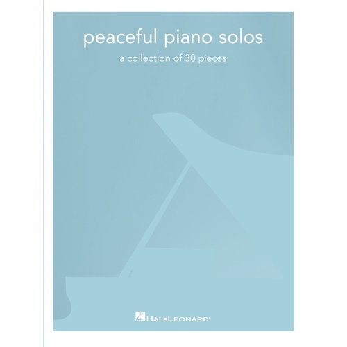 Peaceful Piano Solos Sheet Music for Piano Solo - 106 Pages - Hal Leonard