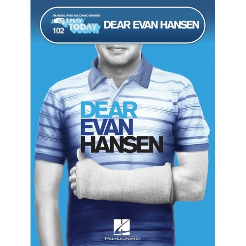 Dear Evan Hansen E-Z Play 102 - Easy Piano Arrangements from Broadway Musical