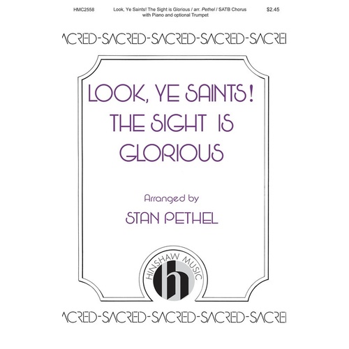 Look Ye Saints! The Sight Is Glorious SATB (Octavo)