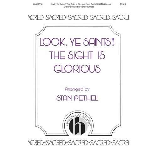 Look Ye Saints! The Sight Is Glorious SATB (Octavo)