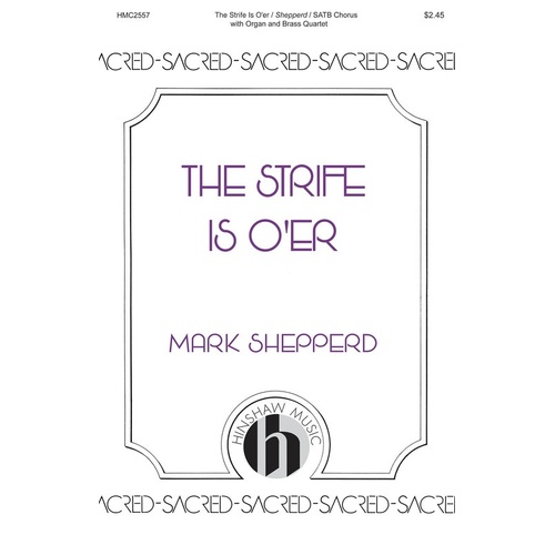The Strife Is Oer SATB (Octavo)