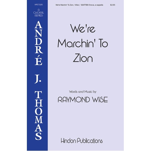 We Are Marchin To Zion SATB Divisi A Cappella (Octavo)