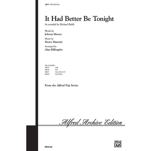 It Had Better Be Tonight SATB