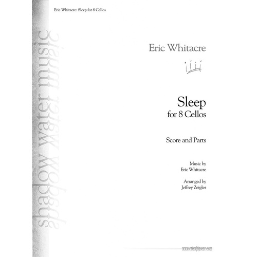 Whitacre - Sleep For 8 Cellos Arr Zeigler (Music Score/Parts)