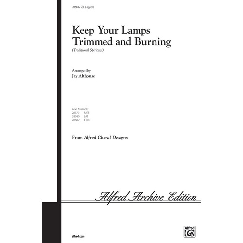 Keeps Your Lamps Trimmed And Burning SSA