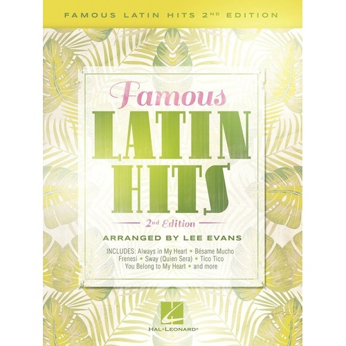 Famous Latin Hits Piano Solo Arranged by Lee Evans 2nd Edition